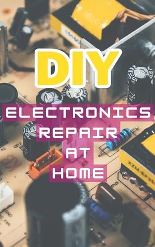 Electronic Repair Service at Home: Top Tools & Kits